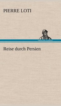 bokomslag Reise Durch Persien