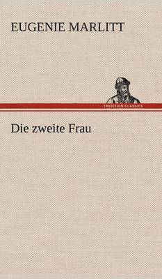 Die Zweite Frau 1