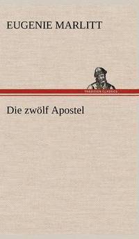 bokomslag Die Zwolf Apostel