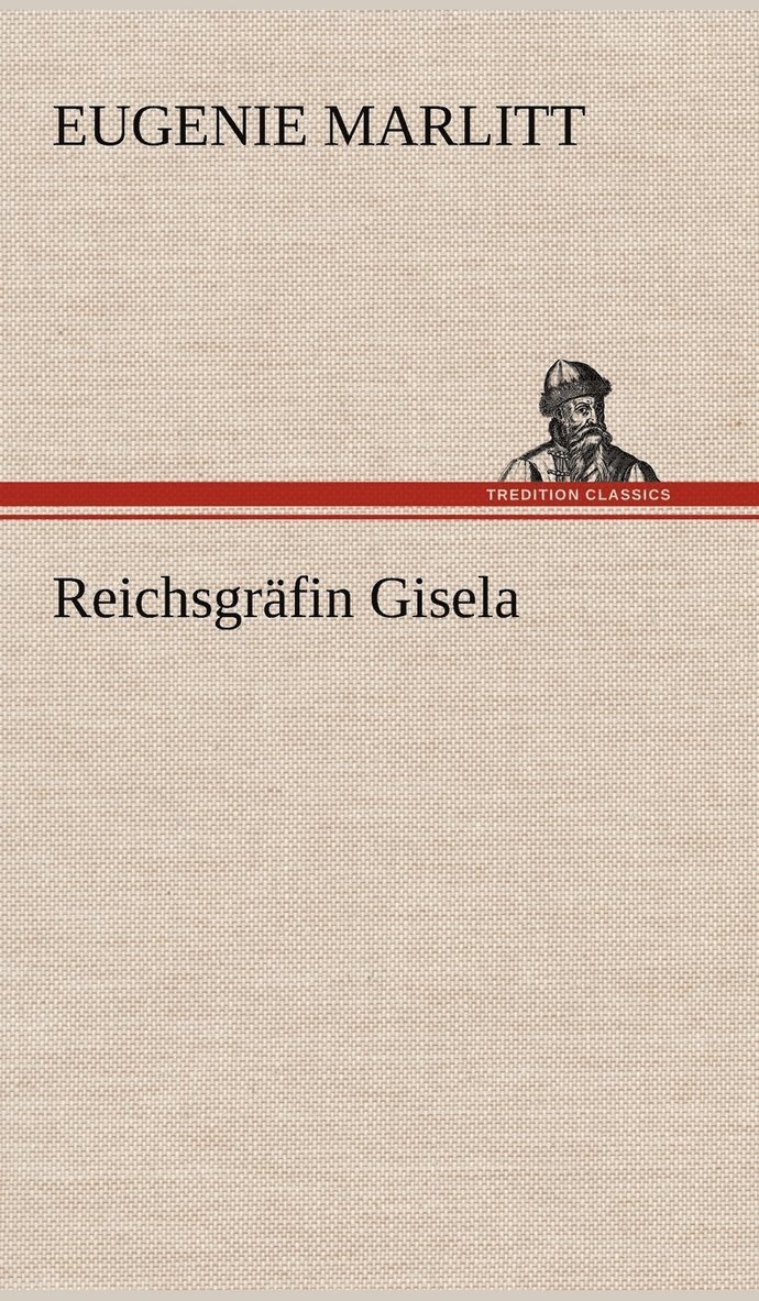 Reichsgrafin Gisela 1