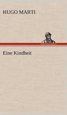 Eine Kindheit 1