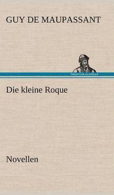 bokomslag Die Kleine Roque