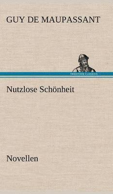 Nutzlose Schonheit 1