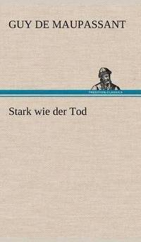 bokomslag Stark Wie Der Tod