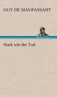 bokomslag Stark Wie Der Tod