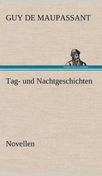 bokomslag Tag- Und Nachtgeschichten