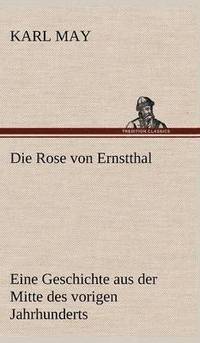 bokomslag Die Rose Von Ernstthal