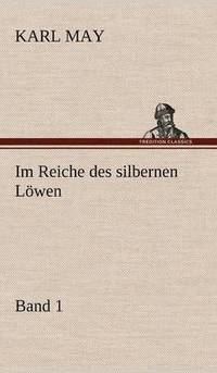 bokomslag Im Reiche Des Silbernen Lowen 1