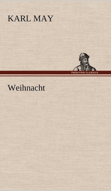 Karl May - Weihnacht, Inbunden