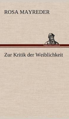 bokomslag Zur Kritik Der Weiblichkeit