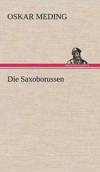 bokomslag Die Saxoborussen