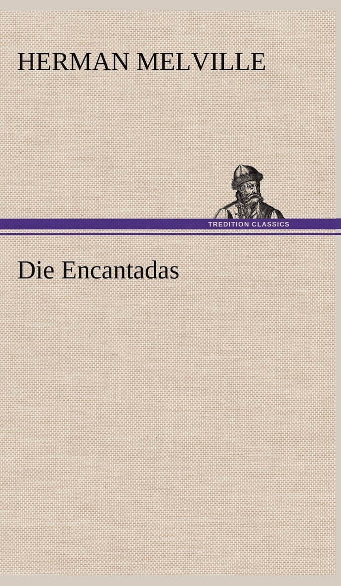 Die Encantadas 1