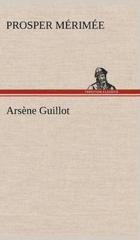bokomslag Arsene Guillot