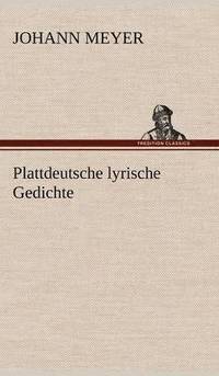 bokomslag Plattdeutsche Lyrische Gedichte