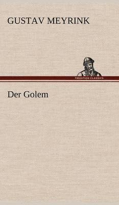 Gustav Meyrink - Golem, Inbunden