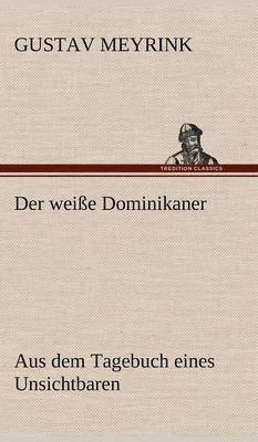 bokomslag Der Weisse Dominikaner