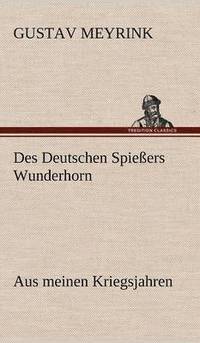 bokomslag Des Deutschen Spiessers Wunderhorn