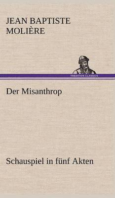 Jean Baptiste Moli Re, Jean Baptiste Poquelin De Moliere, Jean Baptiste Molière - Misanthrop, Inbunden