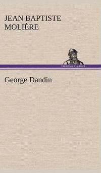bokomslag George Dandin