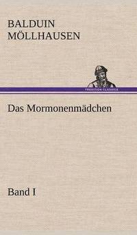 bokomslag Das Mormonenmadchen - Band I