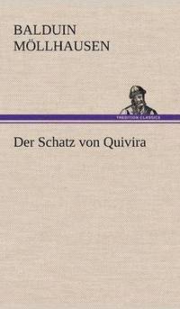 bokomslag Der Schatz Von Quivira