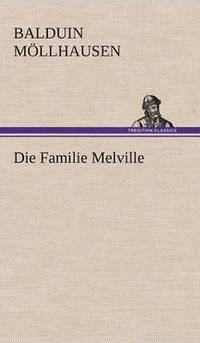 bokomslag Die Familie Melville