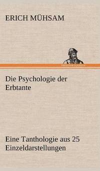 bokomslag Die Psychologie Der Erbtante