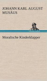 bokomslag Moralische Kinderklapper