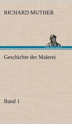 bokomslag Geschichte Der Malerei 1