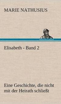 bokomslag Elisabeth - Band 2