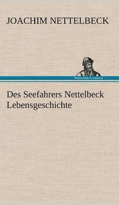 Des Seefahrers Nettelbeck Lebensgeschichte 1