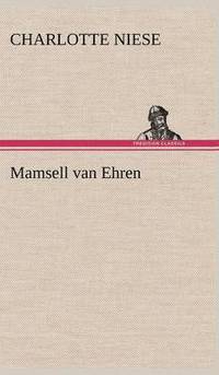 bokomslag Mamsell Van Ehren