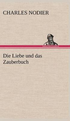 Liebe Und Das Zauberbuch