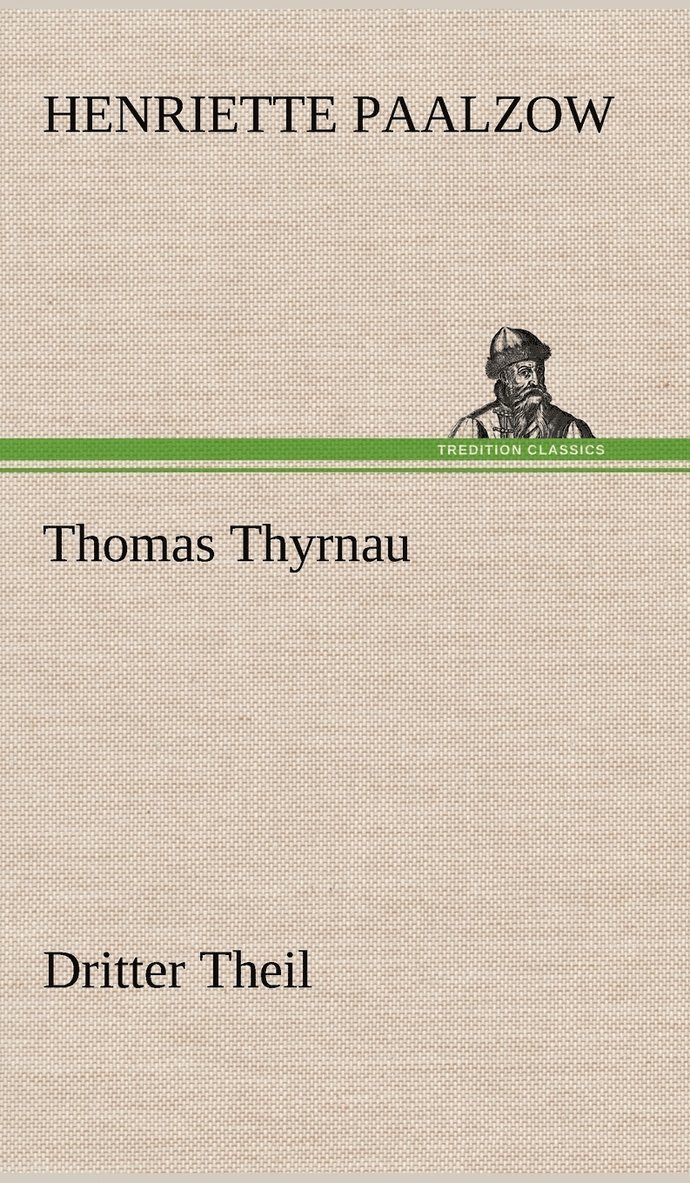 Thomas Thyrnau - Dritter Theil 1