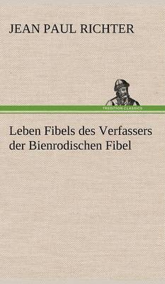 Jean Paul Richter - Leben Fibels, Inbunden