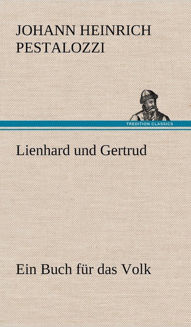 bokomslag Lienhard Und Gertrud