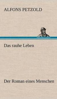 bokomslag Rauhe Leben