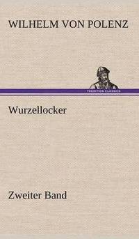 bokomslag Wurzellocker - Zweiter Band