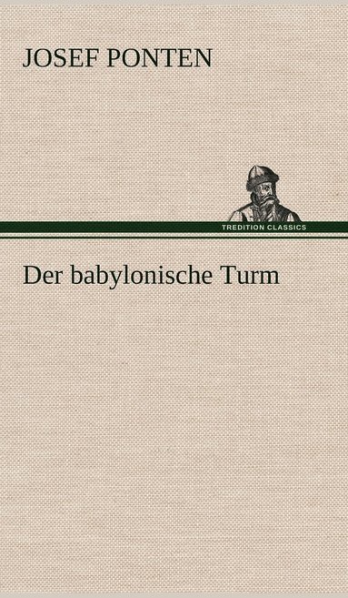 bokomslag Der Babylonische Turm