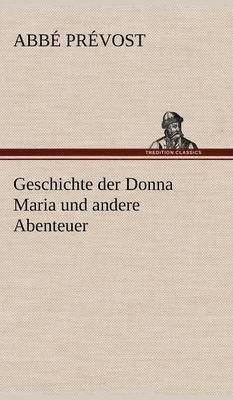 Geschichte Der Donna Maria Und Andere Abenteuer 1