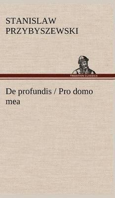 bokomslag de Profundis / Pro Domo Mea