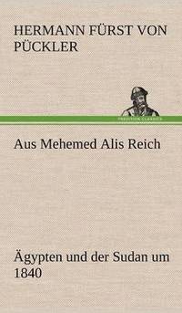 bokomslag Aus Mehemed Alis Reich