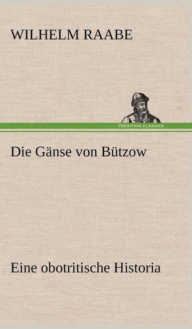 bokomslag Die Ganse Von Butzow