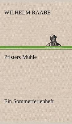 bokomslag Pfisters Muhle