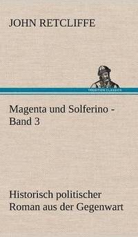bokomslag Magenta Und Solferino - Band 3