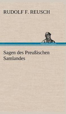 Sagen Des Preussischen Samlandes 1