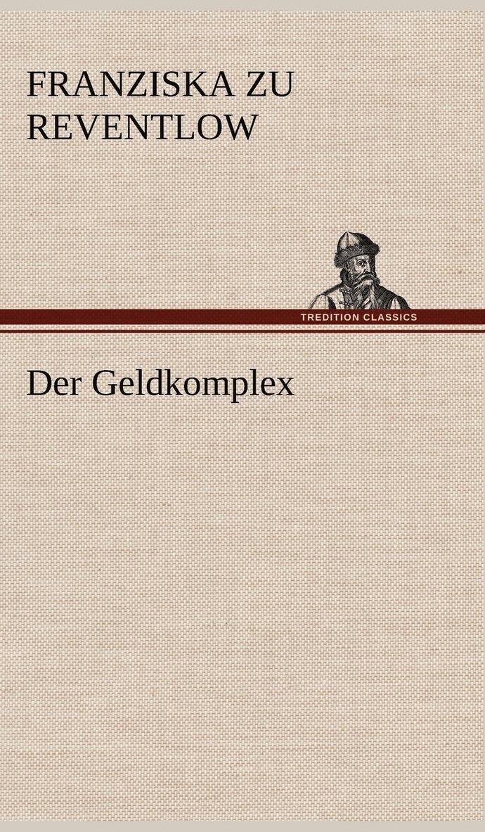 Der Geldkomplex 1