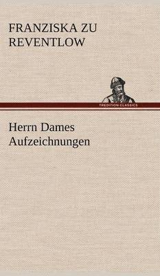 bokomslag Herrn Dames Aufzeichnungen