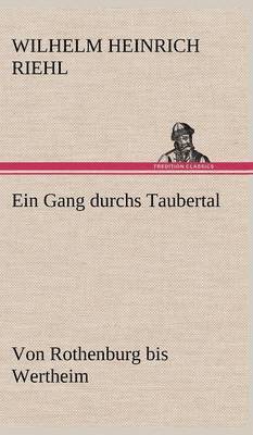 Ein Gang Durchs Taubertal 1