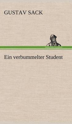 Gustav Sack - Verbummelter Student, Inbunden